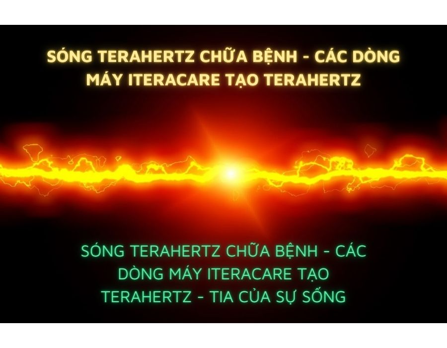 Sóng terahertz chữa bệnh - Các dòng máy Iteracare tạo terahertz